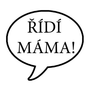 Magnet Řídí máma!
