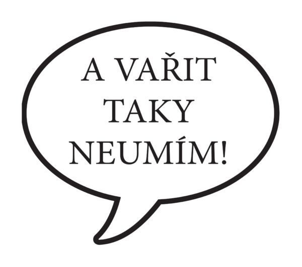 Magnet A vařit taky neumím!