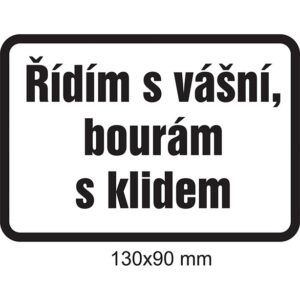 Magnet Řídím s vášní, bourám s klidem