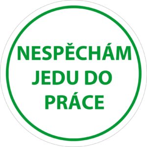 Magnet Nespěchám, jedu do práce
