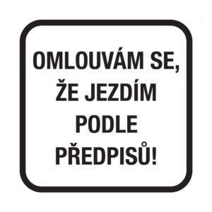 Magnet Omlouvám se, že jezdím podle předpisů!