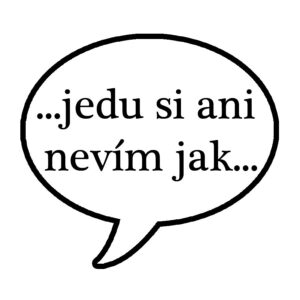 Magnet ...jedu si ani nevím jak...